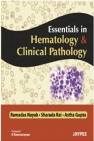 Essentials in Hematology and Clinical Pathology