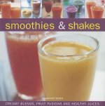 Irresistible Smoothies and Shakes