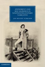 Atonement and Self-Sacrifice in Nineteenth-Century Narrative
