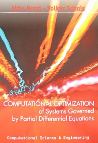 Computational Optimization of Systems Governed by Partial Differential Equations