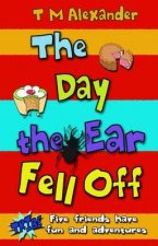 Day the Ear Fell Off