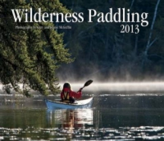 Wilderness Paddling 2013 Calendar