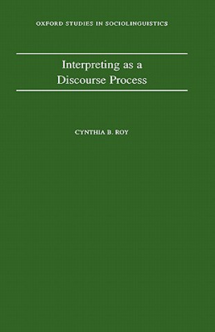 Interpreting as a Discourse Process
