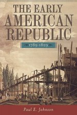 Early American Republic, 1789-1829
