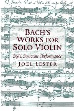 Bach's Works for Solo Violin