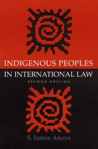 Indigenous Peoples in International Law