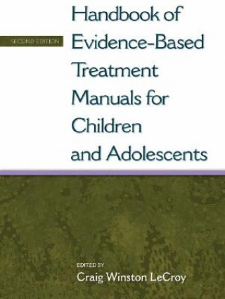 Handbook of Evidence-based Treatment Manuals for Children and Adolescents