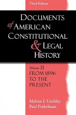 Documents of American Constitutional and Legal History