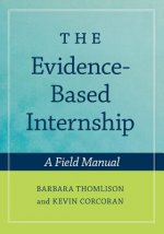 Evidence-Based Internship: includes CD