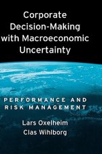 Corporate Decision-Making with Macroeconomic Uncertainty