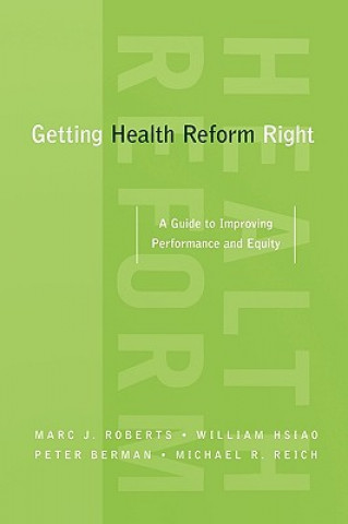 Getting Health Reform Right