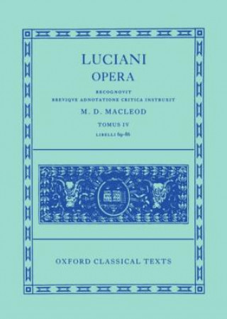 Lucian Opera Tomus IV (Books LXIX-LXXXVI)