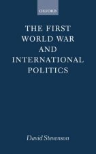 First World War and International Politics