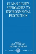 Human Rights Approaches to Environmental Protection