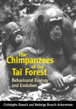 Chimpanzees of the Tai Forest