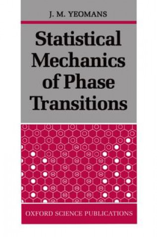 Statistical Mechanics of Phase Transitions