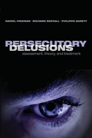 Persecutory Delusions