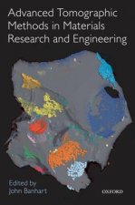 Advanced Tomographic Methods in Materials Research and Engineering