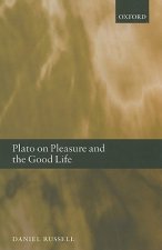 Plato on Pleasure and the Good Life