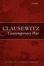 Clausewitz and Contemporary War