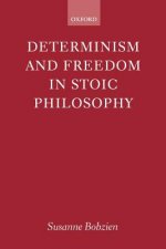 Determinism and Freedom in Stoic Philosophy