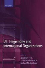 US Hegemony and International Organizations