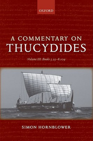 Commentary on Thucydides: Volume III: Books 5.25-8.109