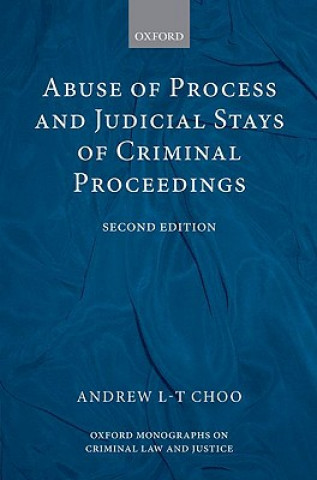 Abuse of Process and Judicial Stays of Criminal Proceedings