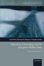 Migration, Citizenship, and the European Welfare State