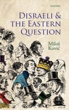 Disraeli and the Eastern Question