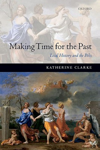 Making Time for the Past