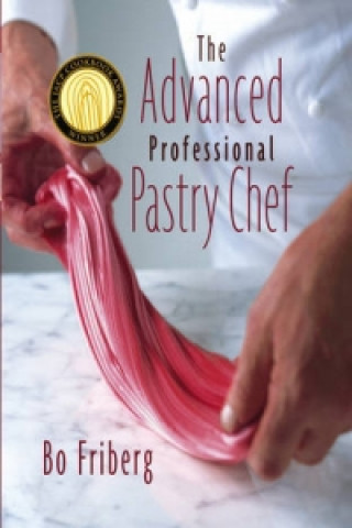 Advanced Professional Pastry Chef 4e