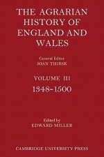 Agrarian History of England and Wales: Volume 3, 1348-1500