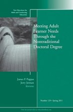 Meeting Adult Learner Needs through the Nontraditional Doctoral Degree