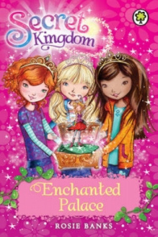 Secret Kingdom: Enchanted Palace (Rosie Banks)(Brožovaná)