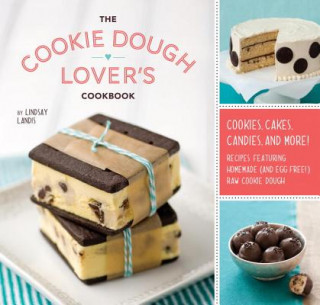 Cookie Dough Lover's Cookbook