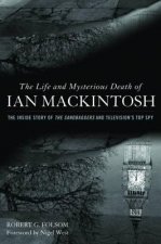 Life and Mysterious Death of Ian Mackintosh