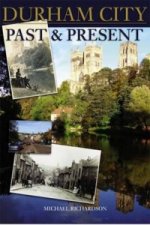 Durham City Past and Present