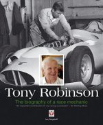 Tony Robinson - The biography of a race mechanic