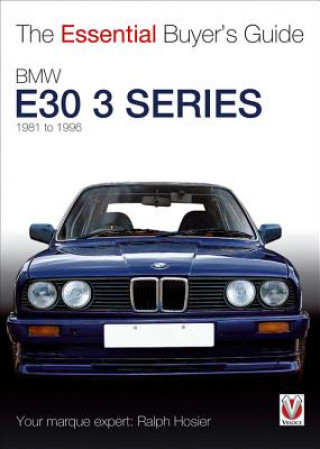 Essential Buyers Guide BMW E30 3 Series 1981 to 1994