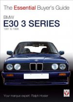 Essential Buyers Guide BMW E30 3 Series 1981 to 1994