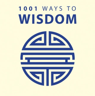 1001 Ways To Wisdom