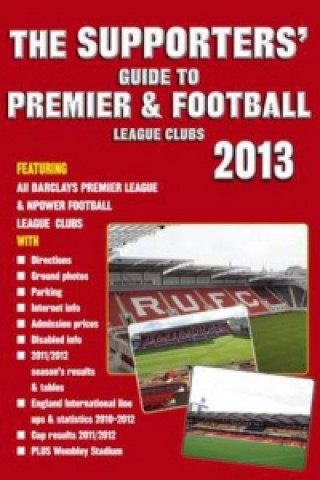 Supporters' Guide to Premier & Football League Clubs 2013