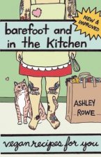 Barefoot And In The Kitchen