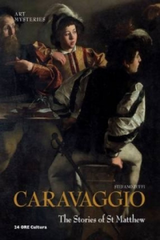 Caravaggio: The Stories of St Matthew