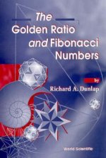 Golden Ratio And Fibonacci Numbers, The