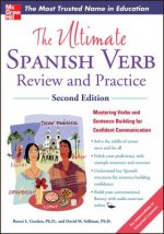 Ultimate Spanish Verb Review and Practice, Second Edition