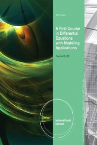 First Course in Differential Equations with Modeling Applications, International Edition