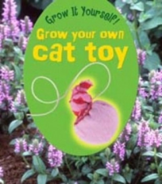 Grow Your Own Cat Toy