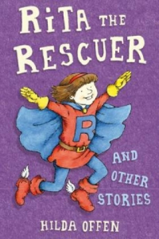 Rita the Rescuer and Other Stories
